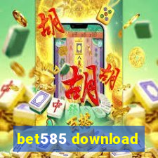 bet585 download